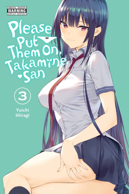Please Put Them On, Takamine-San, Vol. 3 - MangaShop.ro