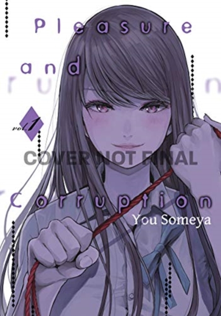 Pleasure & Corruption Vol.  1 - MangaShop.ro