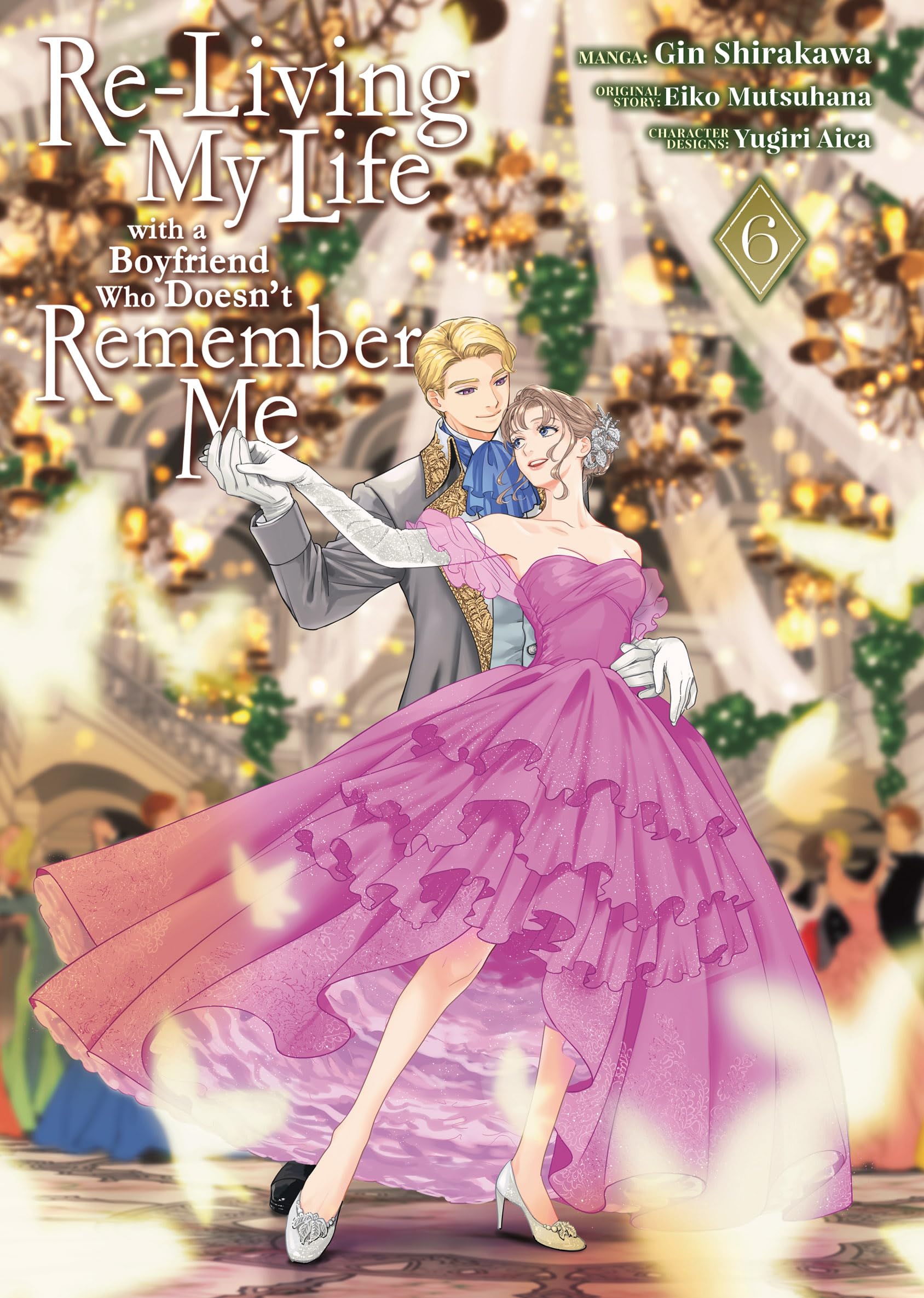 Re-Living My Life with a Boyfriend Who Doesn't Remember Me Vol. 6 - MangaShop.ro