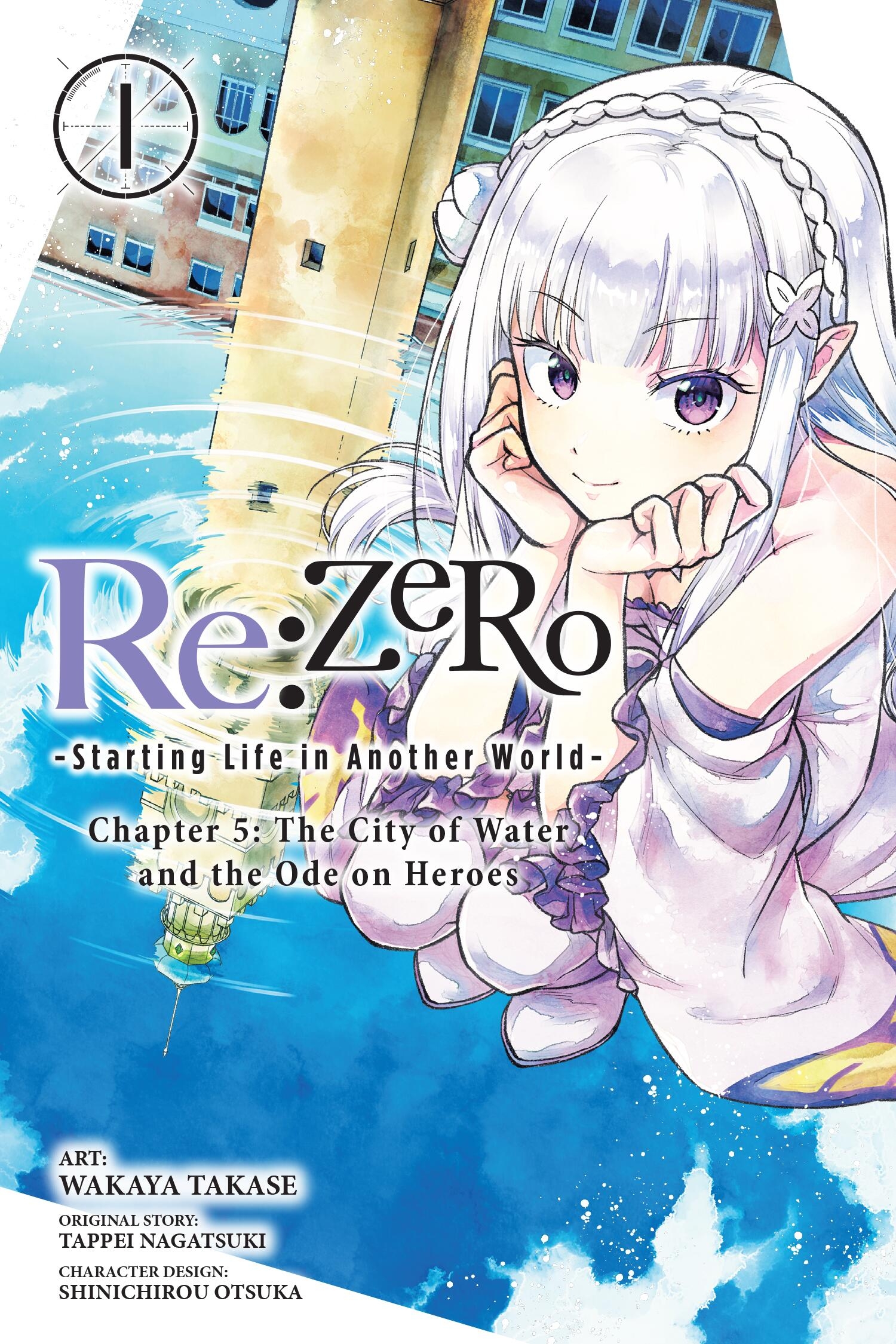 RE: Zero -Starting Life in Another World-, Chapter 5: The City of Water and the Ode on Heroes, Vol. 1 - MangaShop.ro