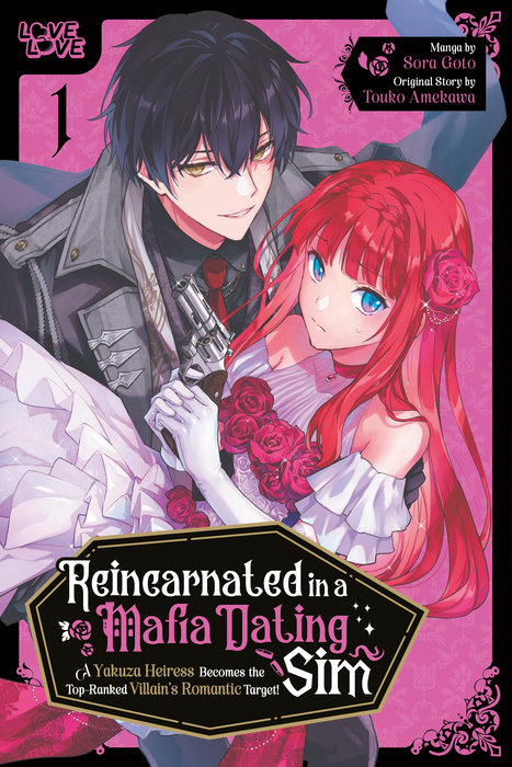 Reincarnated in a Mafia Dating Sim, Volume 1: A Yakuza Heiress Becomes the Top-Ranked Villain's Romantic Target! - MangaShop.ro