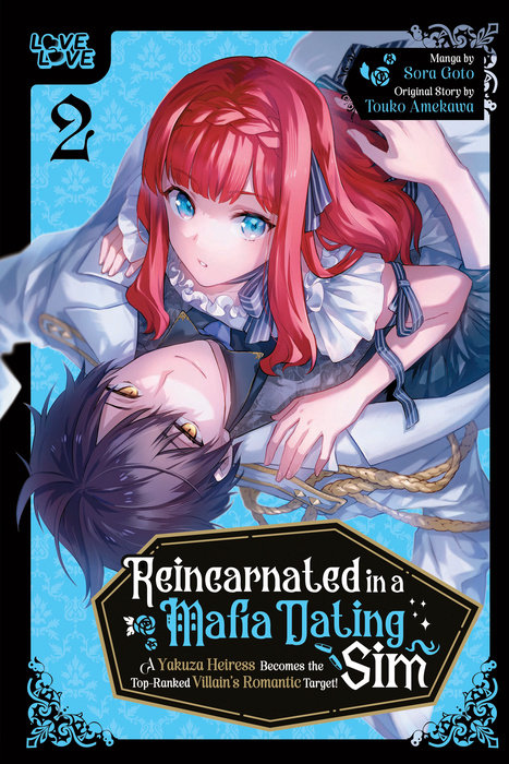 Reincarnated in a Mafia Dating Sim, Volume 2: A Yakuza Heiress Becomes the Top-Ranked Villain's Romantic Target! - MangaShop.ro