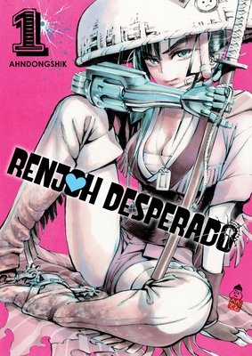 Renjoh Desperado, Volume 1 - MangaShop.ro
