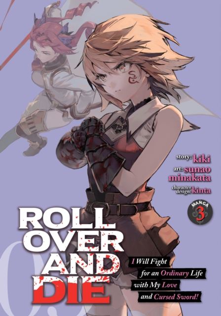 Roll Over and Die: I Will Fight for an Ordinary Life with My Love and Cursed Sword! (Manga) Vol. 3 - MangaShop.ro