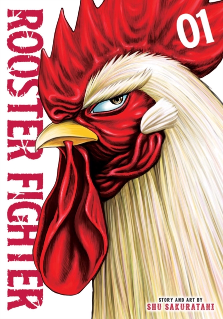 Rooster Fighter, Vol. 1: Volume 1 - MangaShop.ro