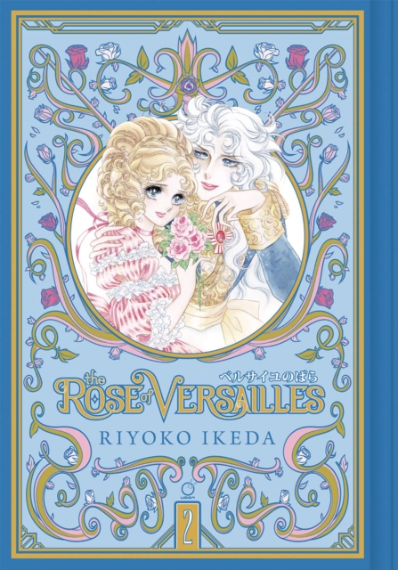The Rose of Versailles Vol.  2 (Hardcover) - MangaShop.ro