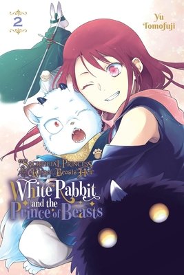Sacrificial Princess and the King of Beasts Heir: White Rabbit and the Prince of Beasts, Vol. 2 - MangaShop.ro