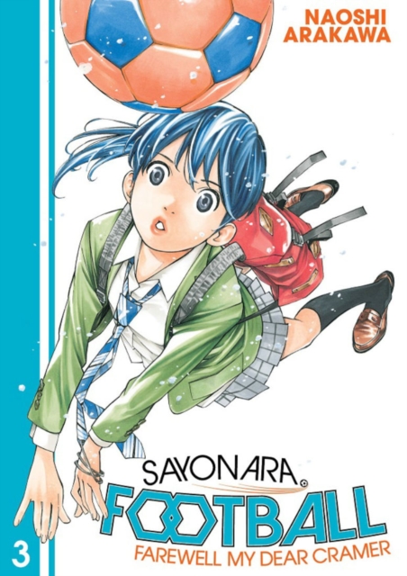 Sayonara, Football Vol.  3 - MangaShop.ro