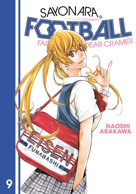 Sayonara, Football 9: Farewell, My Dear Cramer - MangaShop.ro