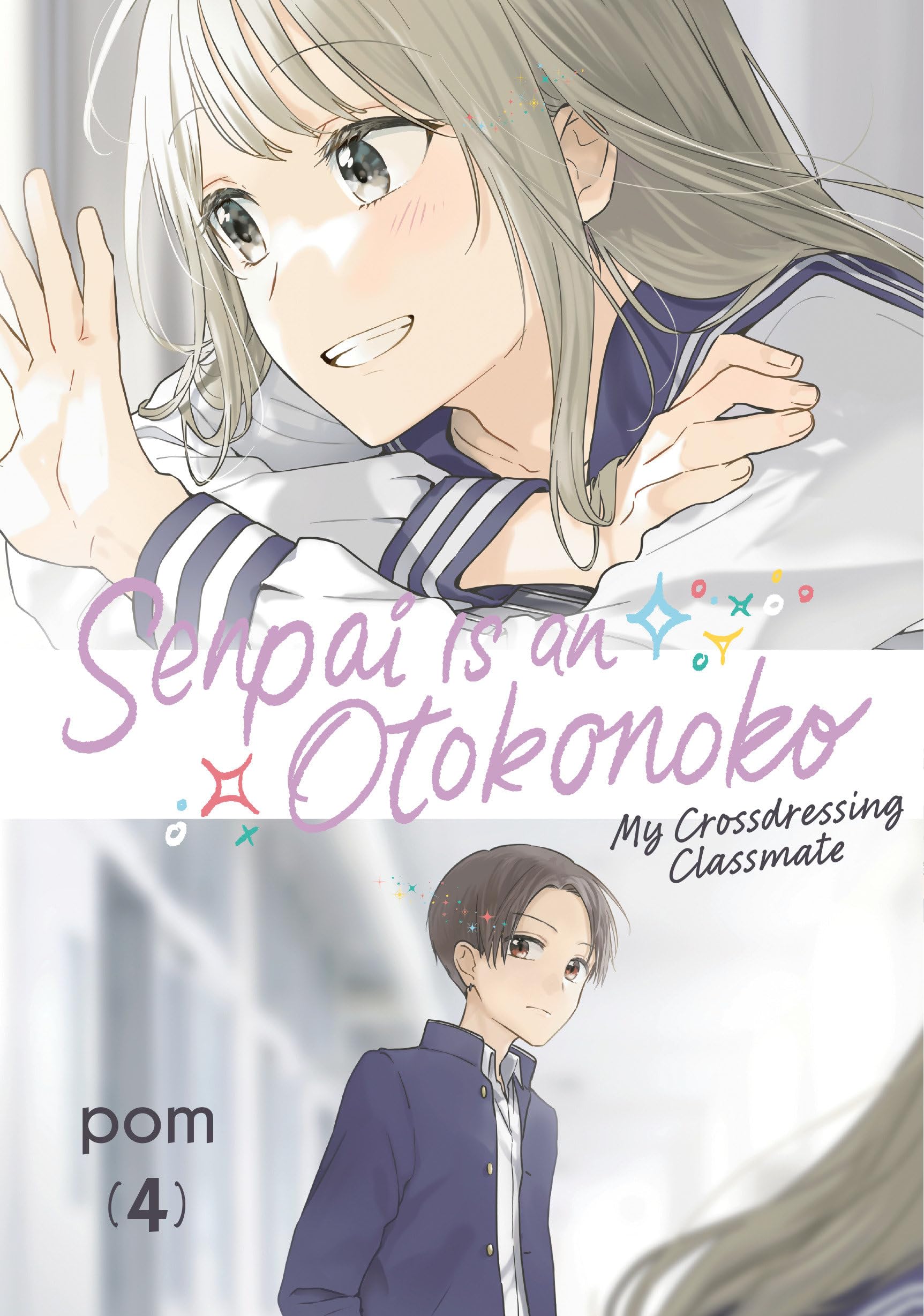 Senpai Is an Otokonoko: My Crossdressing Classmate 4 - MangaShop.ro