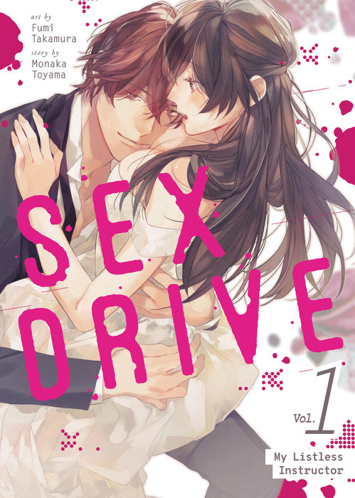 Sex Drive (Manga) Vol. 1 - My Listless Instructor - MangaShop.ro