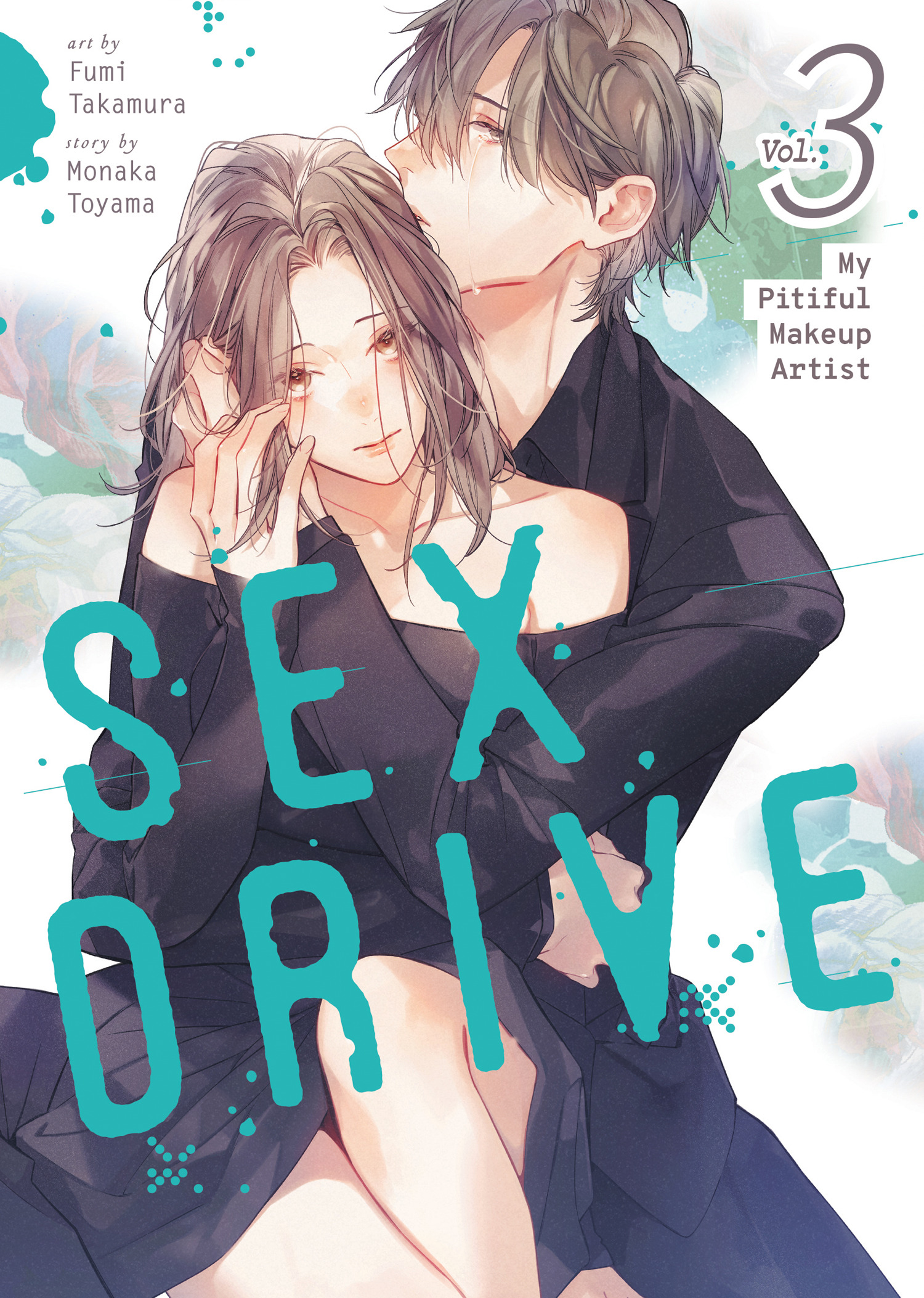 Sex Drive Vol. 3 - My Pitiful Makeup Artist - MangaShop.ro