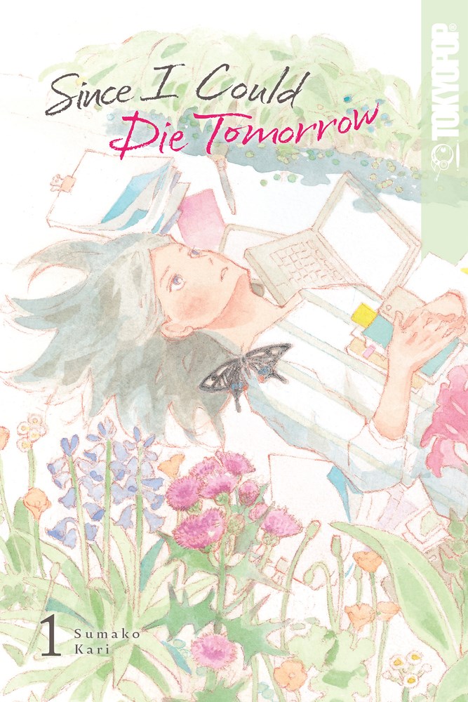Since I Could Die Tomorrow, Volume 1 - MangaShop.ro