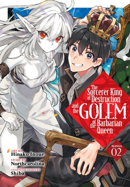 The Sorcerer King of Destruction and the Golem of the Barbarian Queen Vol.  2 - MangaShop.ro
