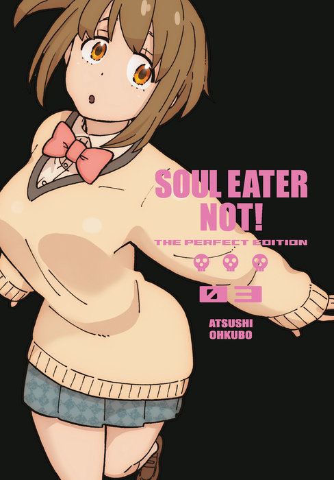 Soul Eater Not!: The Perfect Edition 03 (Hardcover) - MangaShop.ro