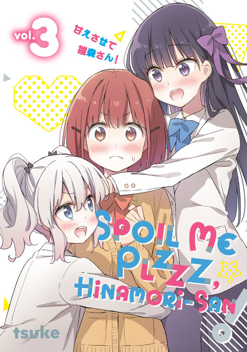 Spoil Me Plzzz, Hinamori-San! 3 - MangaShop.ro