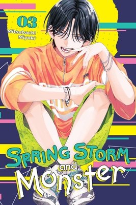 Spring Storm and Monster, Vol. 3 - MangaShop.ro