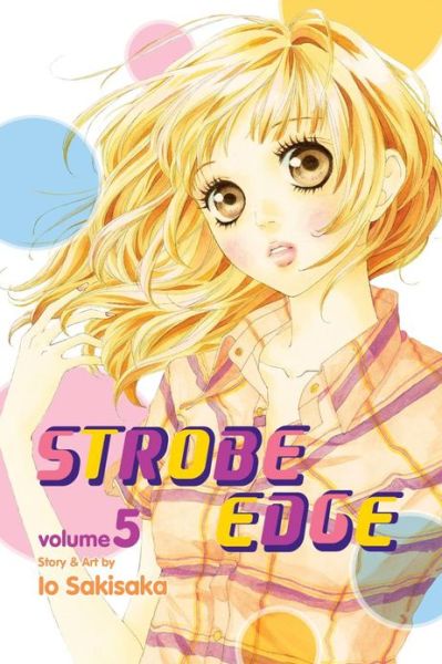 Strobe Edge Vol.  5 - MangaShop.ro