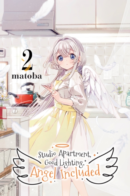 Studio Apartment, Good Lighting, Angel Included, Vol. 2 - MangaShop.ro