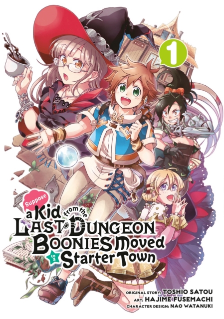 Suppose a Kid from the Last Dungeon Boonies Moved to a Starter Town Vol.  1 - MangaShop.ro