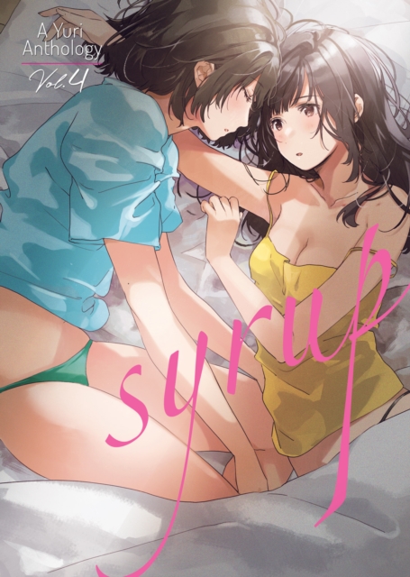 Syrup: A Yuri Anthology Vol. 4 - MangaShop.ro