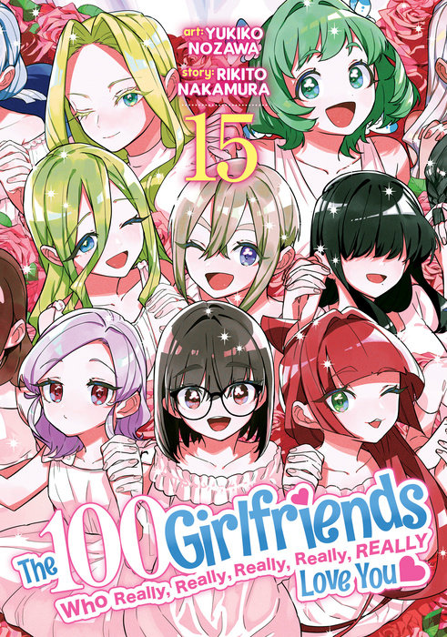 The 100 Girlfriends Who Really, Really, Really, Really, Really Love You Vol. 15 - MangaShop.ro