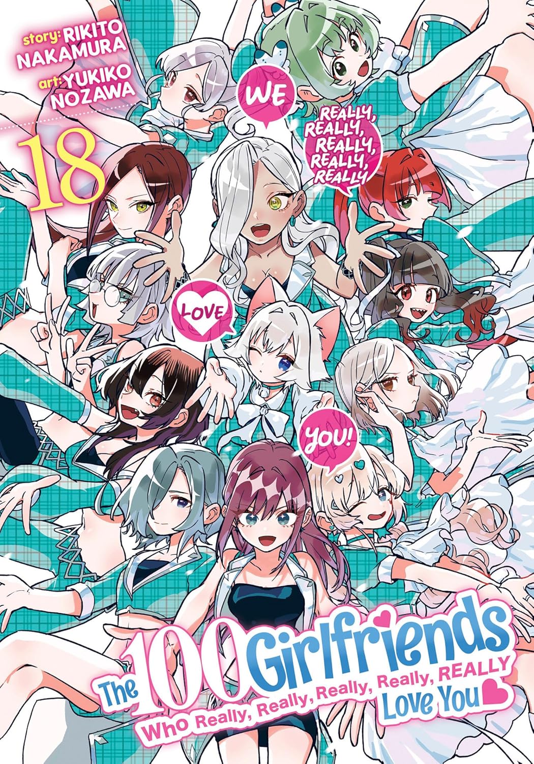 100 Girlfriends Who Really, Really, Really, Really, Really Love You Vol. 18 - MangaShop.ro