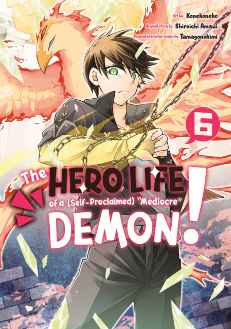 The Hero Life of a (Self-Proclaimed) Mediocre Demon! 6 - MangaShop.ro
