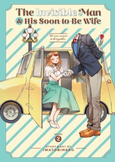 The Invisible Man and His Soon-To-Be Wife Vol. 2 - MangaShop.ro