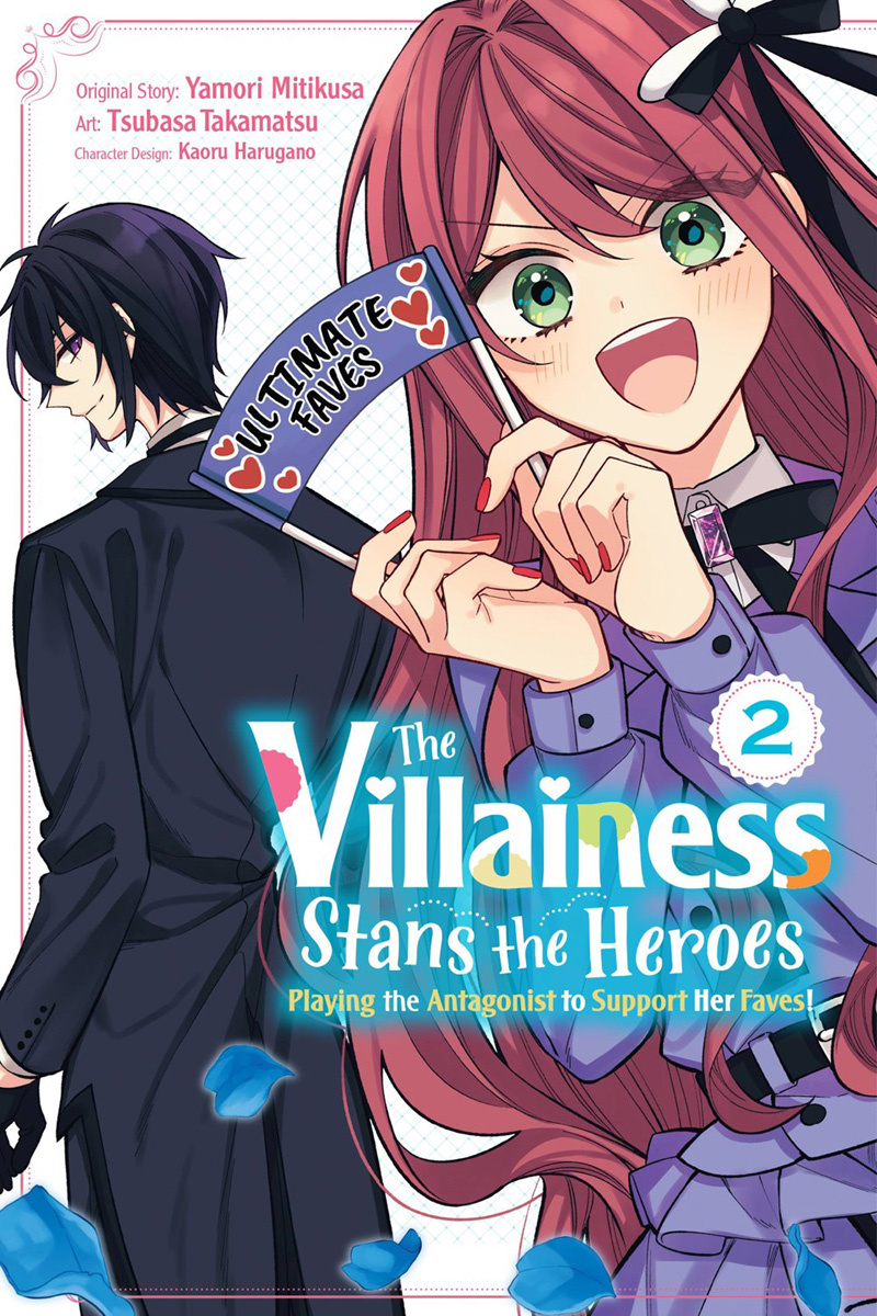 The Villainess Stans the Heroes: Playing the Antagonist to Support Her Faves!, Vol. 2 - MangaShop.ro