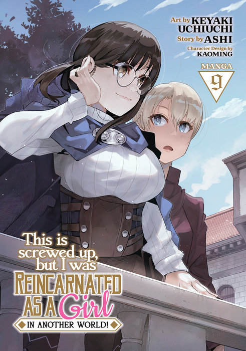 This Is Screwed Up, But I Was Reincarnated as a Girl in Another World! (Manga) Vol. 9 - MangaShop.ro