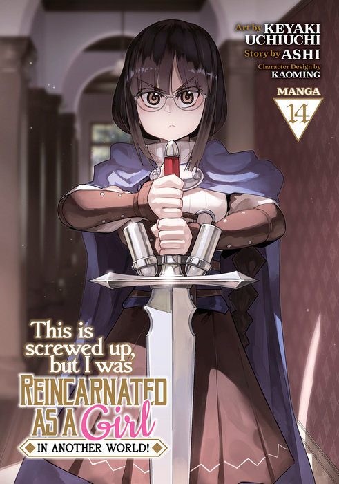 This Is Screwed Up, But I Was Reincarnated as a Girl in Another World! (Manga) Vol. 14 - MangaShop.ro