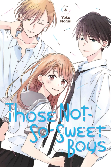 Those Not-So-Sweet Boys Vol.  4 - MangaShop.ro