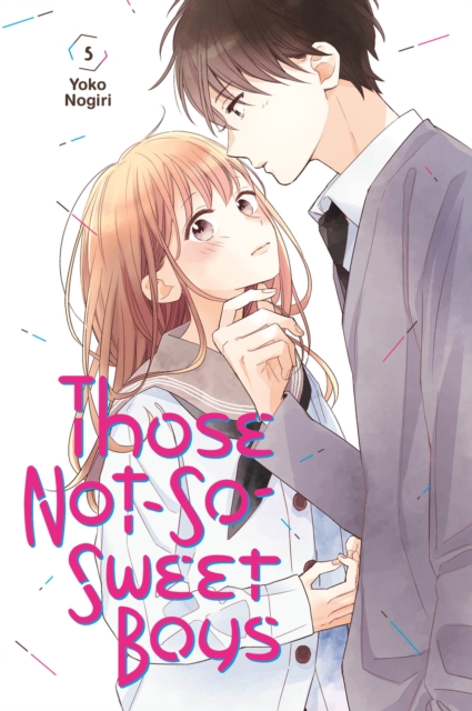 Those Not-So-Sweet Boys Vol.  5 - MangaShop.ro