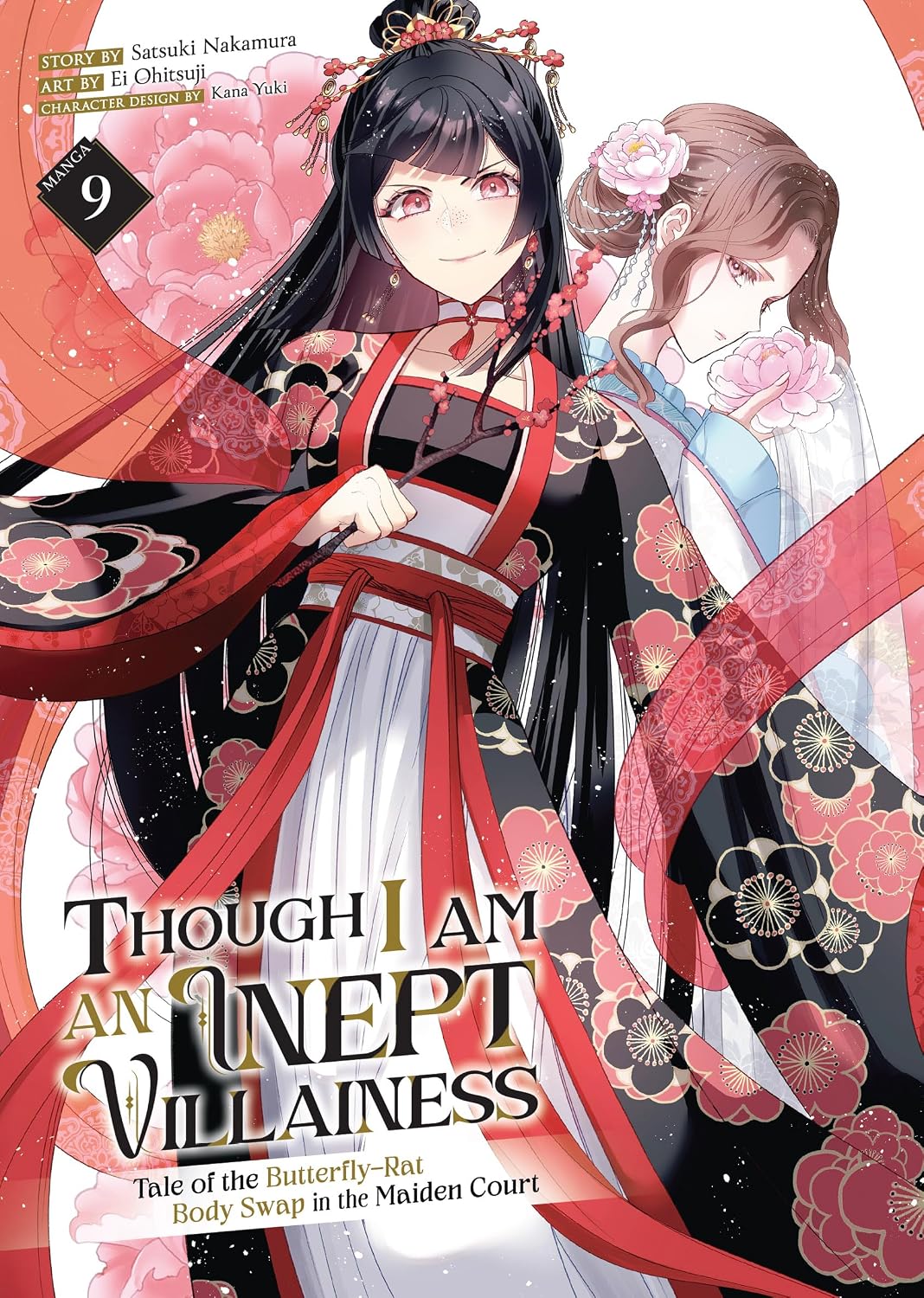 Though I Am an Inept Villainess: Tale of the Butterfly-Rat Body Swap in the Maiden Court Vol. 9 - MangaShop.ro
