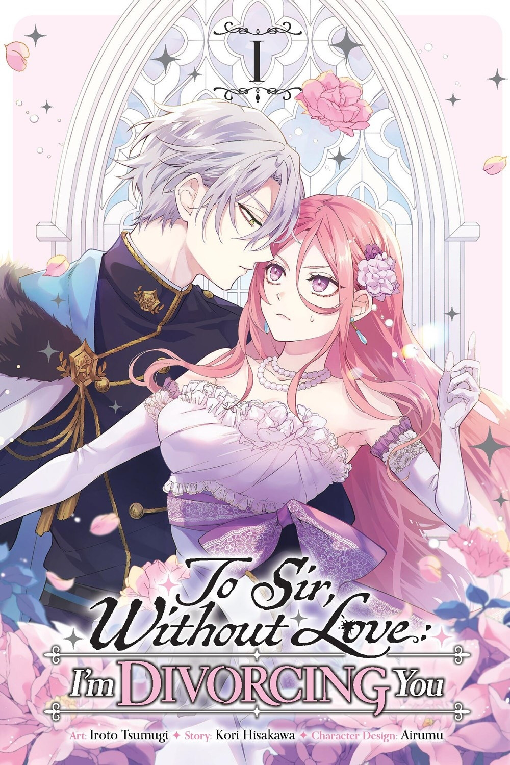 To Sir, Without Love: I'm Divorcing You, Vol. 1 : Volume 1 - MangaShop.ro