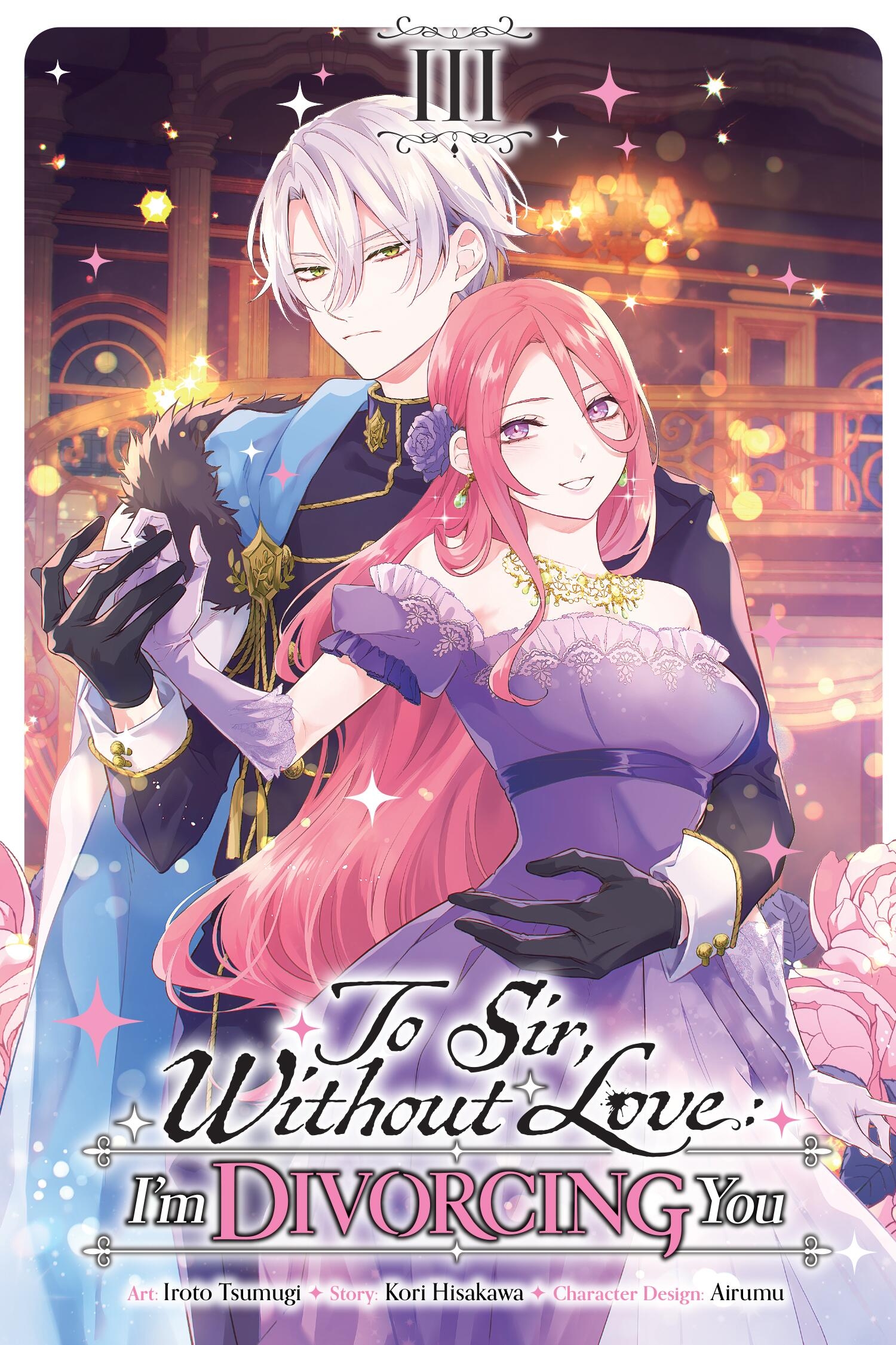 To Sir, Without Love: I'm Divorcing You, Vol. 3 - MangaShop.ro