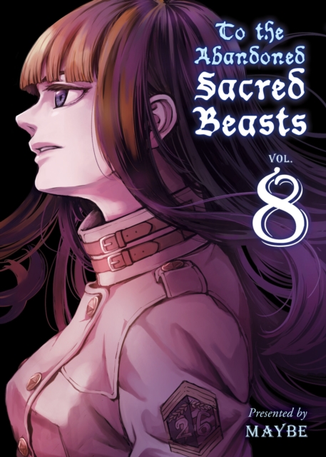 To the Abandoned Sacred Beasts Vol.  8 - MangaShop.ro