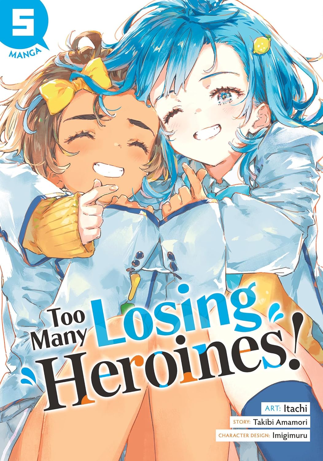 Too Many Losing Heroines! Vol. 5 - MangaShop.ro