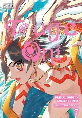 Touge Oni: Primal Gods in Ancient Times, Vol. 7 - MangaShop.ro