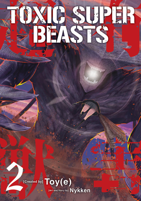 Toxic Super Beasts Vol.2 - MangaShop.ro