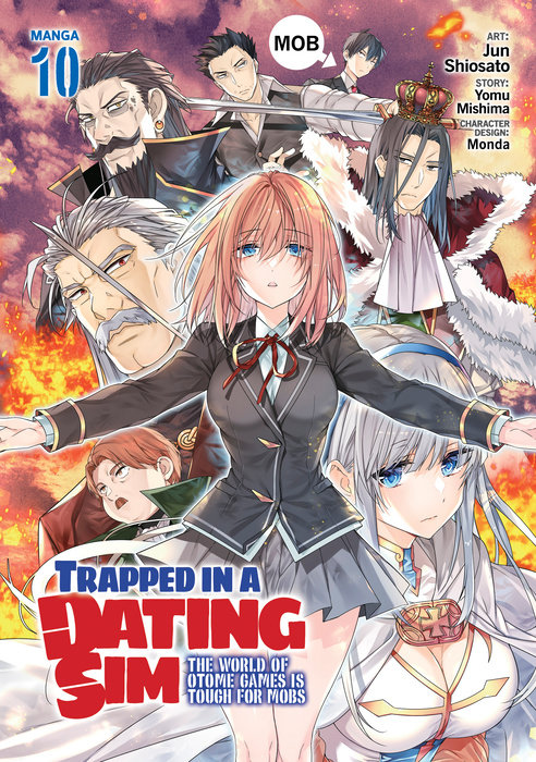 Trapped in a Dating Sim: The World of Otome Games Is Tough for Mobs (Manga) Vol. 10 - MangaShop.ro