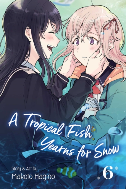 A Tropical Fish Yearns for Snow Vol.  6 - MangaShop.ro