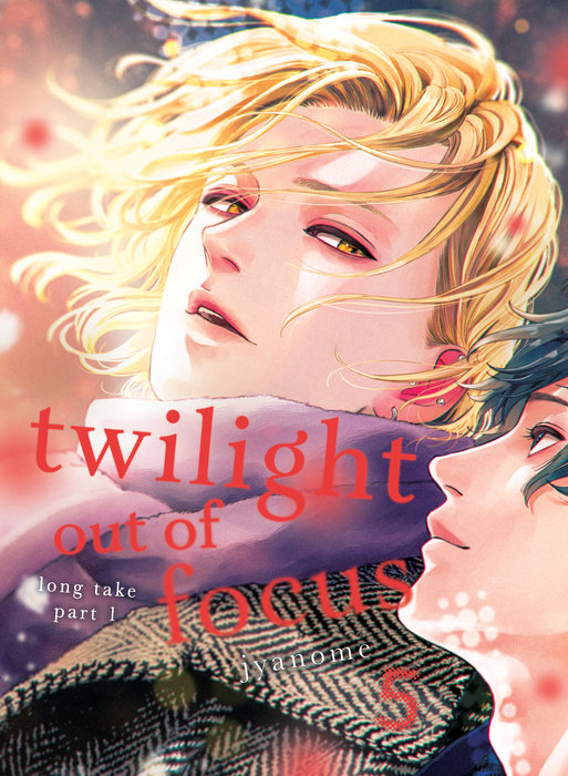 Twilight Out of Focus 5: Long Take Part 1 - MangaShop.ro