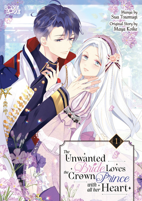 The Unwanted Bride Loves the Crown Prince with All Her Heart, Volume 1 - MangaShop.ro