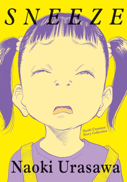 Sneeze: Naoki Urasawa Story Collection - MangaShop.ro