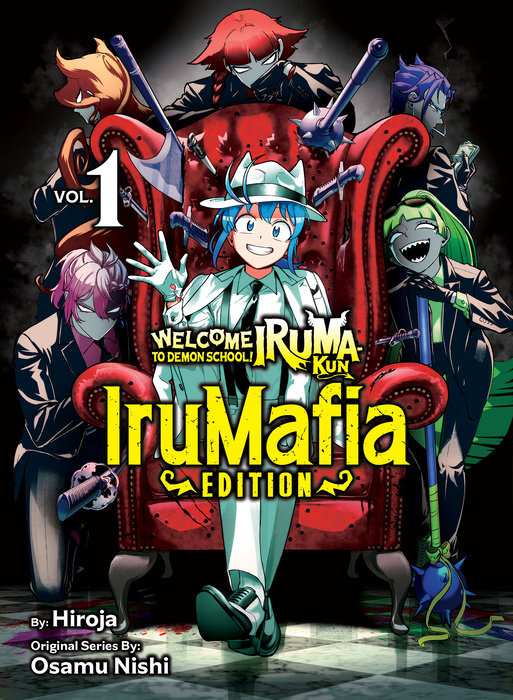 Welcome to Demon School! Iruma-Kun: Irumafia Edition 1 - MangaShop.ro