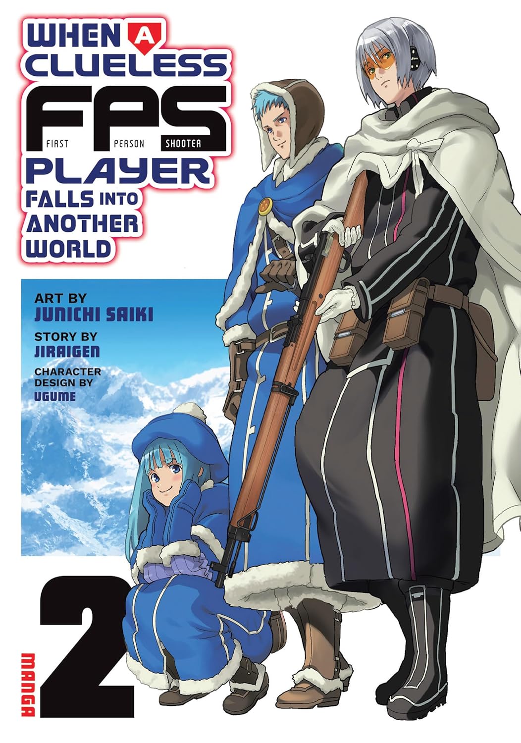 When a Clueless First-Person Shooter Player Falls Into Another World Vol. 2 - MangaShop.ro