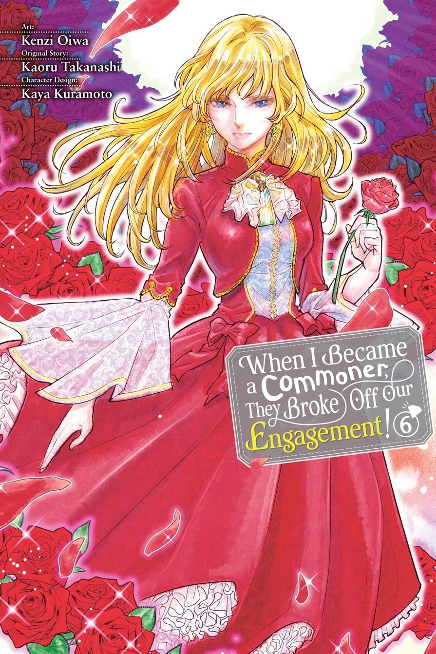 When I Became a Commoner, They Broke Off Our Engagement!, Vol. 6 - MangaShop.ro