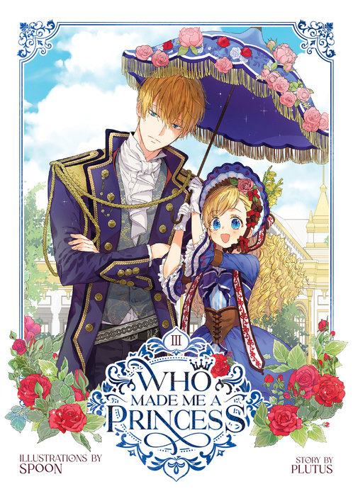 Who Made Me a Princess Vol. 3 - MangaShop.ro